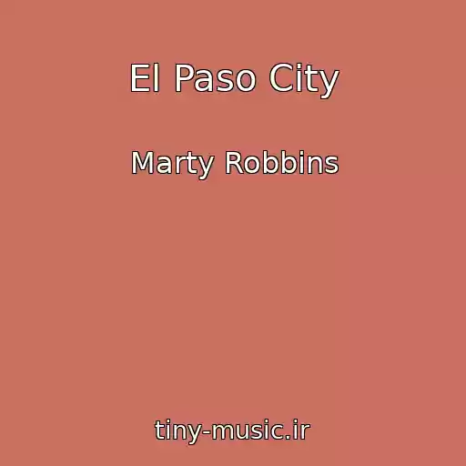 کاور آهنگ El Paso City از Marty Robbins