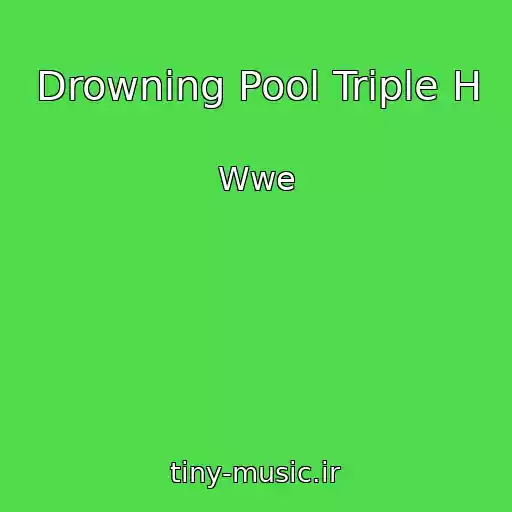 کاور آهنگ Drowning Pool Triple H از Wwe