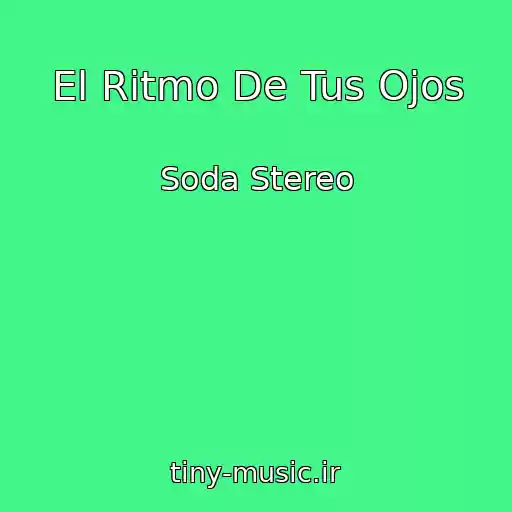 کاور آهنگ El Ritmo De Tus Ojos از Soda Stereo