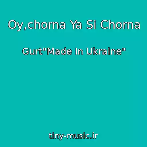 کاور آهنگ Oy,chorna Ya Si Chorna از Gurt"Made In Ukraine"
