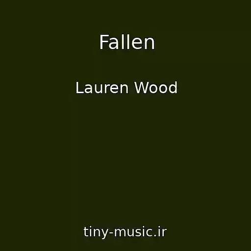 کاور آهنگ Fallen از Lauren Wood
