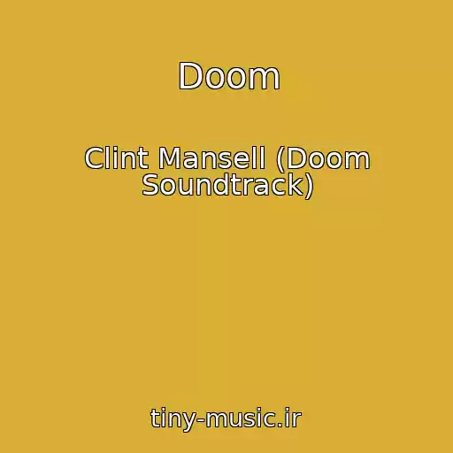کاور آهنگ Doom از Clint Mansell (Doom Soundtrack)