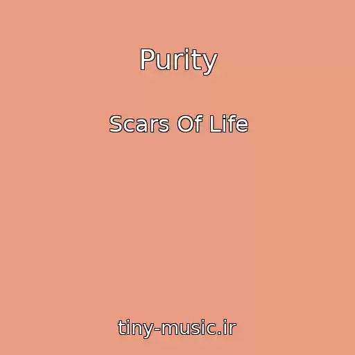 کاور آهنگ Purity از Scars Of Life