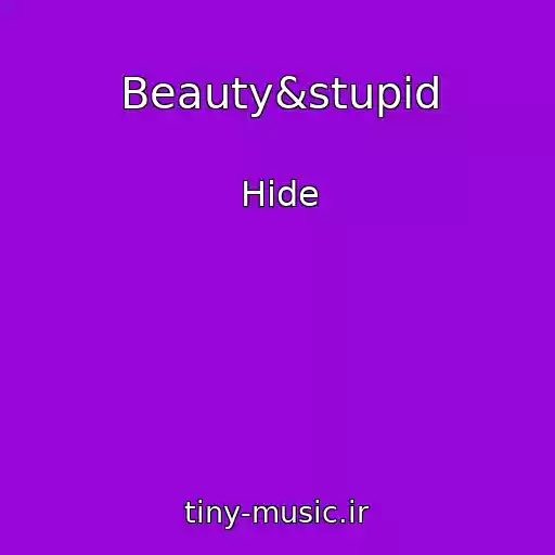 کاور آهنگ Beauty&stupid از Hide