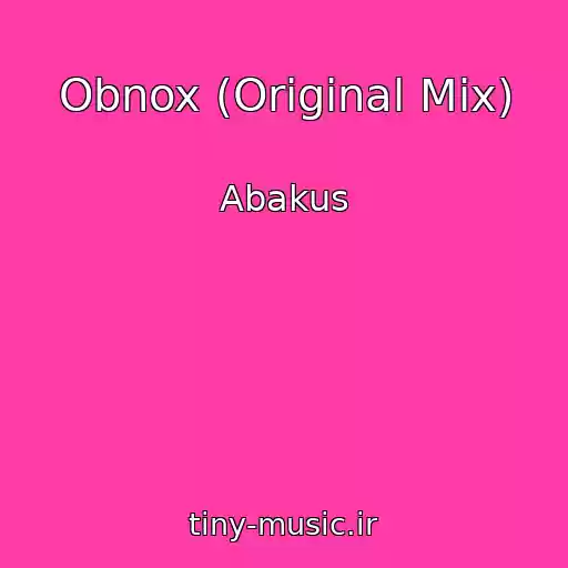 کاور آهنگ Obnox (Original Mix) از Abakus