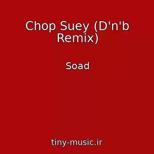 کاور آهنگ Chop Suey (D'n'b Remix) از Soad
