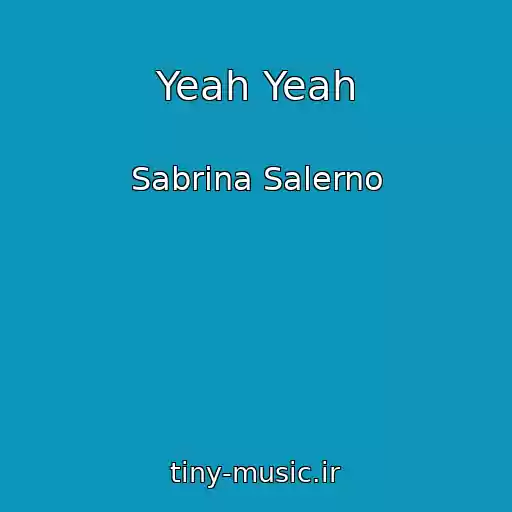 کاور آهنگ Yeah Yeah از Sabrina Salerno