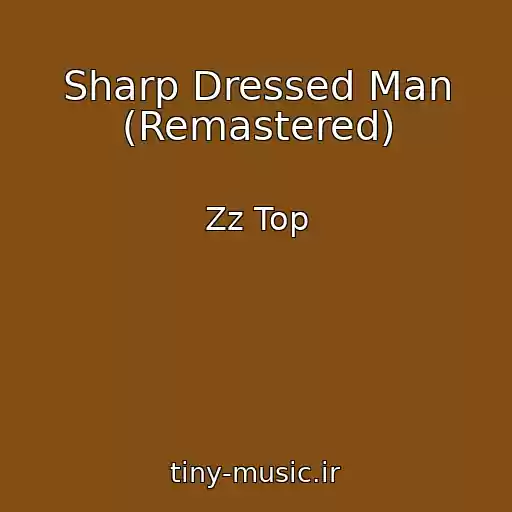 کاور آهنگ Sharp Dressed Man (Remastered) از Zz Top