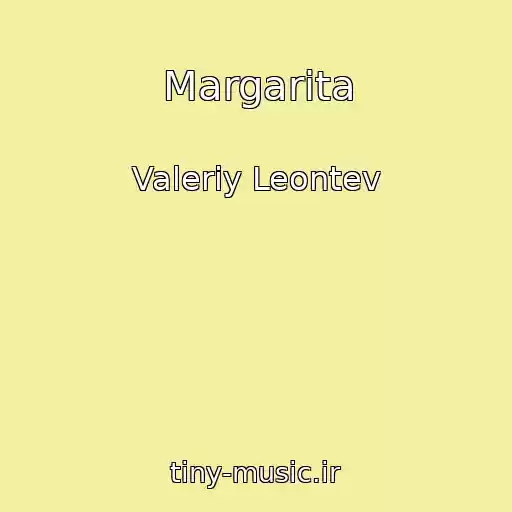 کاور آهنگ Margarita از Valeriy Leontev