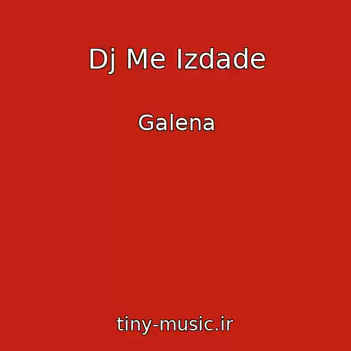 کاور آهنگ Dj Me Izdade از Galena