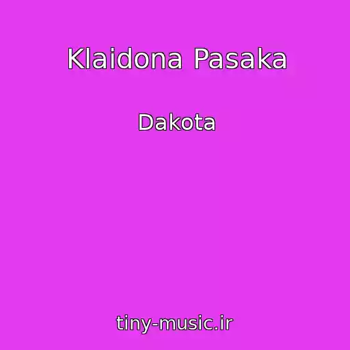 کاور آهنگ Klaidona Pasaka از Dakota