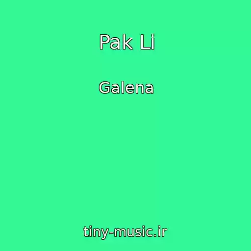 کاور آهنگ Pak Li از Galena