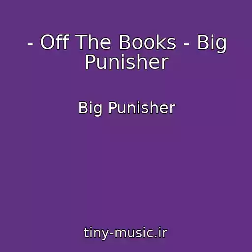 کاور آهنگ - Off The Books - Big Punisher از Big Punisher
