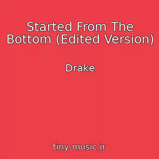 کاور آهنگ Started From The Bottom (Edited Version) از Drake