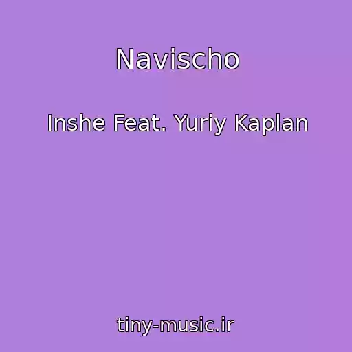 کاور آهنگ Navіscho از Inshe Feat. Yuriy Kaplan