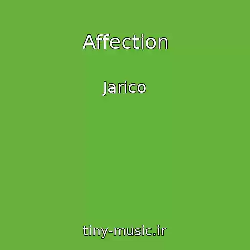 کاور آهنگ Affection از Jarico