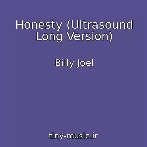 کاور آهنگ Honesty (Ultrasound Long Version) از Billy Joel