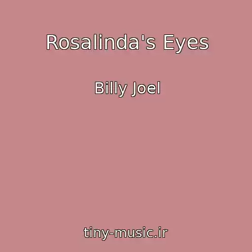 کاور آهنگ Rosalinda's Eyes از Billy Joel