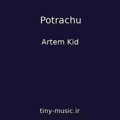 کاور آهنگ Potrachu از Artem Kid