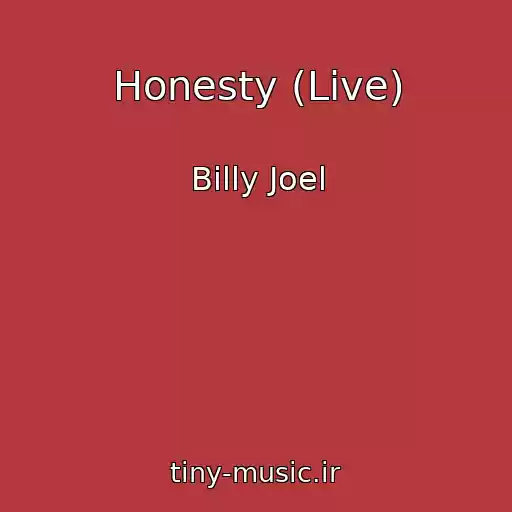 کاور آهنگ Honesty (Live) از Billy Joel