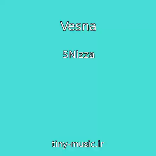 کاور آهنگ Vesna از 5Nizza