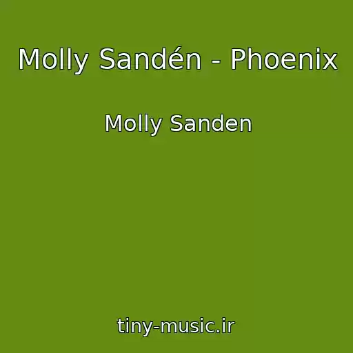 کاور آهنگ Molly Sandén - Phoenix از Molly Sanden