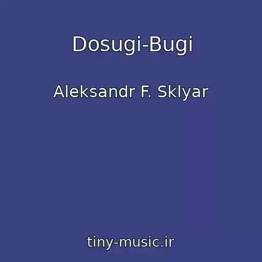 کاور آهنگ Dosugi-Bugi از Aleksandr F. Sklyar
