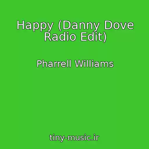 کاور آهنگ Happy (Danny Dove Radio Edit) از Pharrell Williams