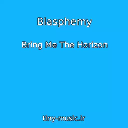 کاور آهنگ Blasphemy از Bring Me The Horizon