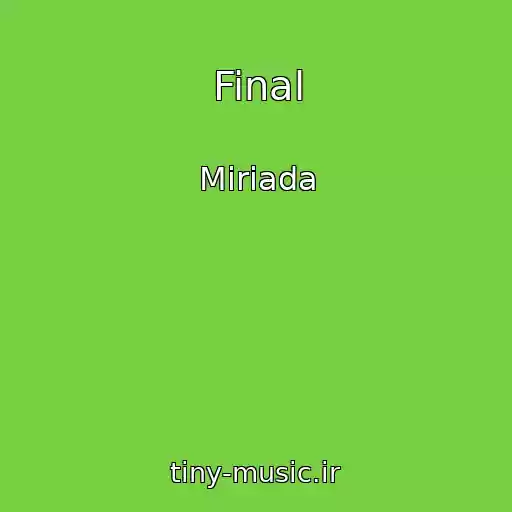 کاور آهنگ Final از Miriada