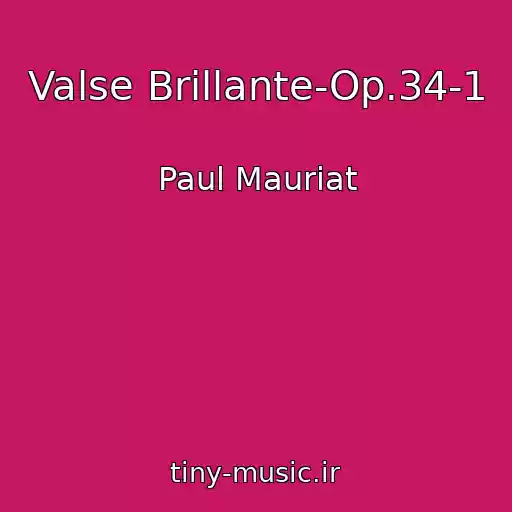 کاور آهنگ Valse Brillante-Op.34-1 از Paul Mauriat