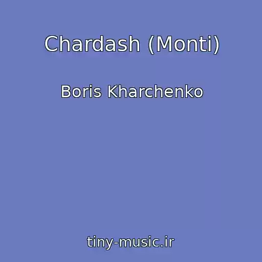 کاور آهنگ Chardash (Monti) از Boris Kharchenko