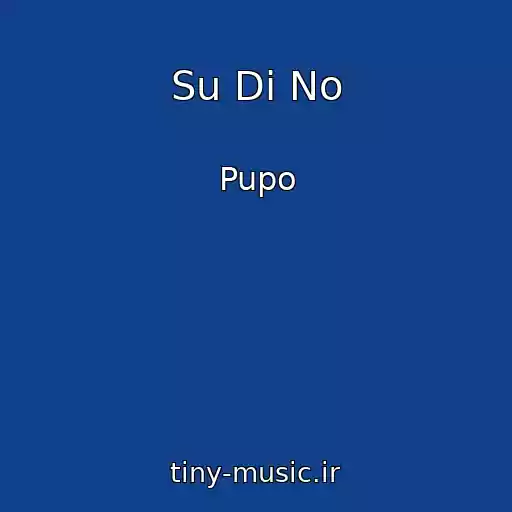 کاور آهنگ Su Di No از Pupo