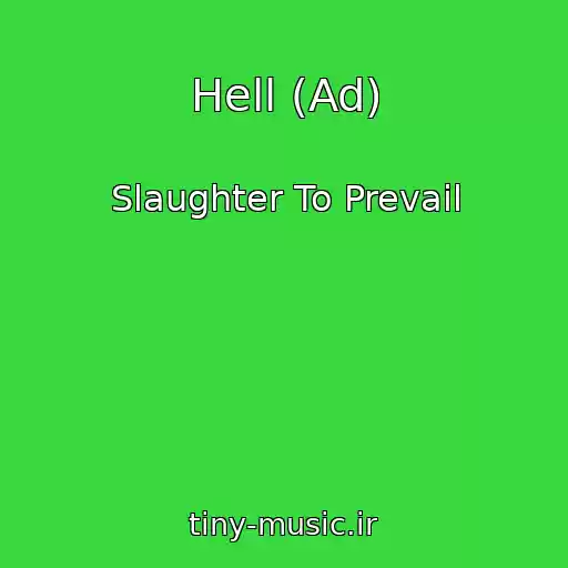 کاور آهنگ Hell (Ad) از Slaughter To Prevail