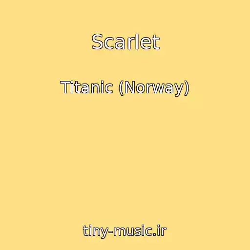 کاور آهنگ Scarlet از Titanic (Norway)