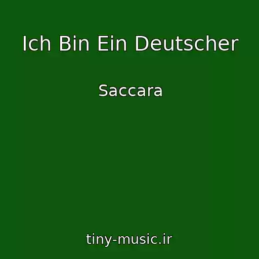 کاور آهنگ Ich Bin Ein Deutscher از Saccara