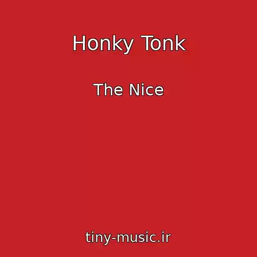 کاور آهنگ Honky Tonk از The Nice