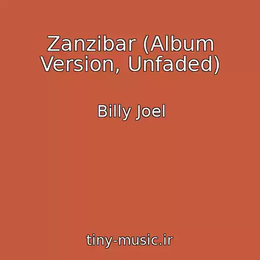کاور آهنگ Zanzibar (Album Version, Unfaded) از Billy Joel