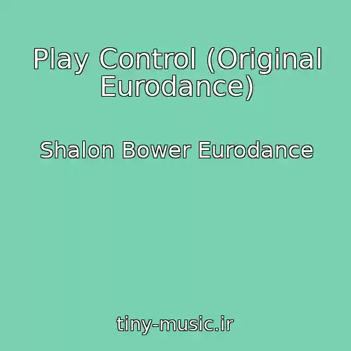 کاور آهنگ Play Control (Original Eurodance) از Shalon Bower Eurodance