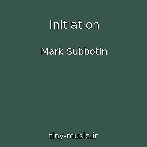 کاور آهنگ Initiation از Mark Subbotin
