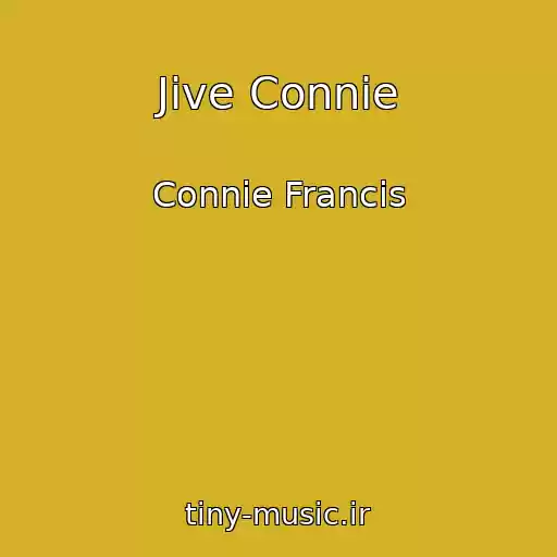 کاور آهنگ Jive Connie از Connie Francis