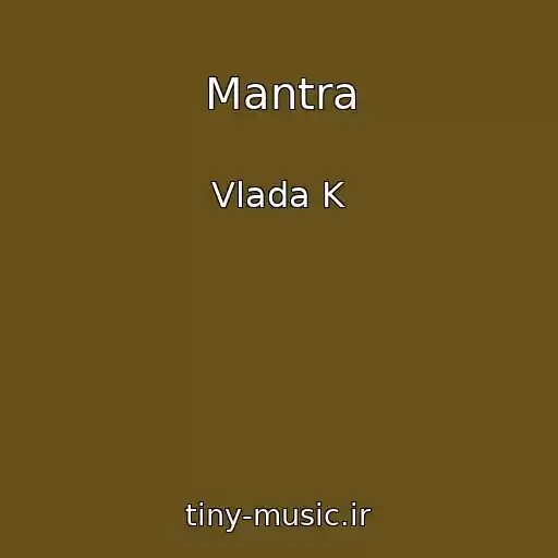 کاور آهنگ Mantra از Vlada K