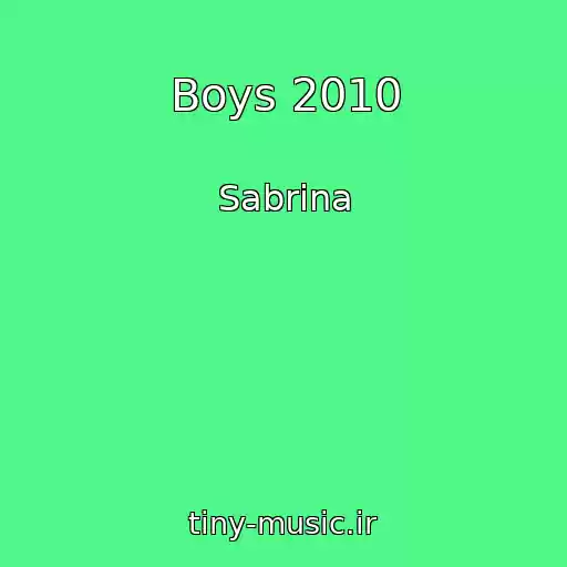 کاور آهنگ Boys 2010 از Sabrina