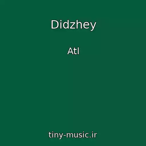 کاور آهنگ Didzhey از Atl