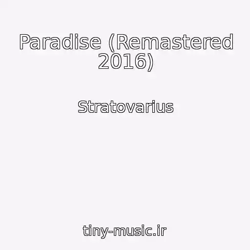 کاور آهنگ Paradise (Remastered 2016) از Stratovarius