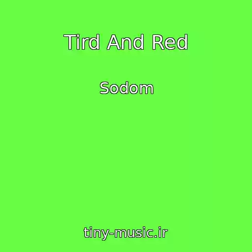 کاور آهنگ Tird And Red از Sodom
