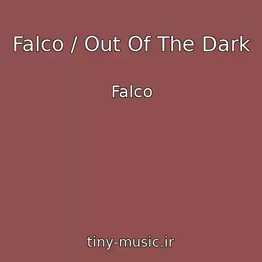 کاور آهنگ Falco / Out Of The Dark از Falco