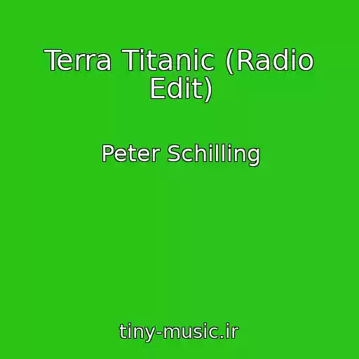 کاور آهنگ Terra Titanic (Radio Edit) از Peter Schilling