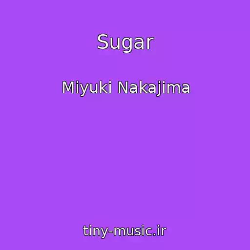 کاور آهنگ Sugar از Miyuki Nakajima