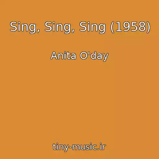 کاور آهنگ Sing, Sing, Sing (1958) از Anita O'day